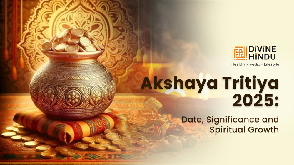Akshaya Tritiya 2027: Date, Significance & Puja Rituals
