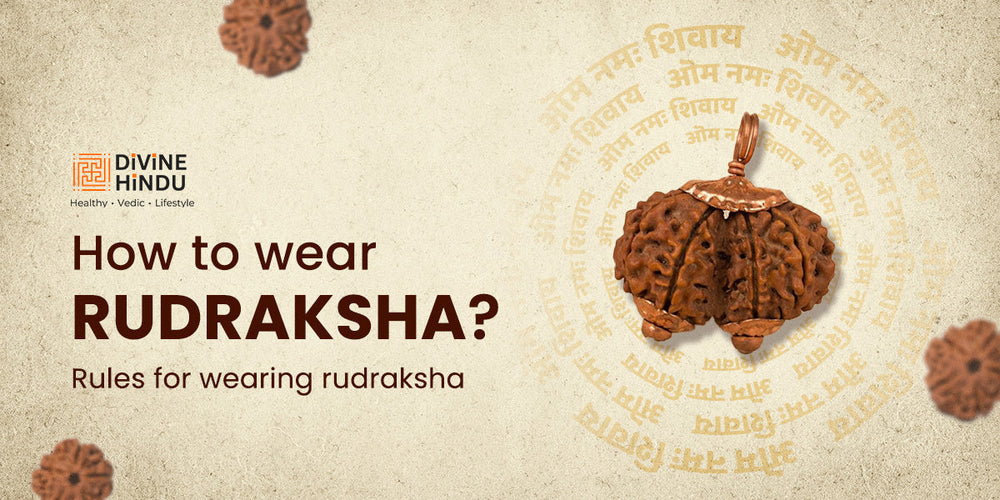 How to Wear Rudraksha: Rules, Steps & Care Guide