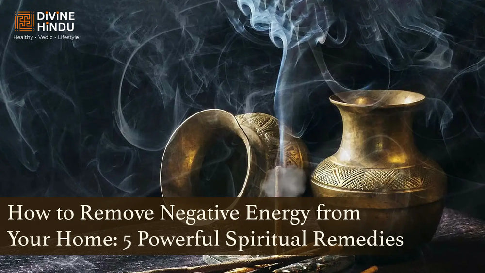 How to Remove Negative Energy from Home: 5 Powerful Remedies