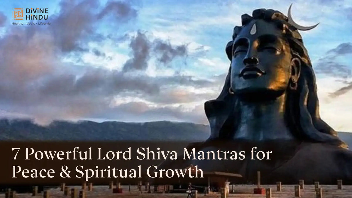 7 Powerful Lord Shiva Mantras for Peace & Spiritual Growth