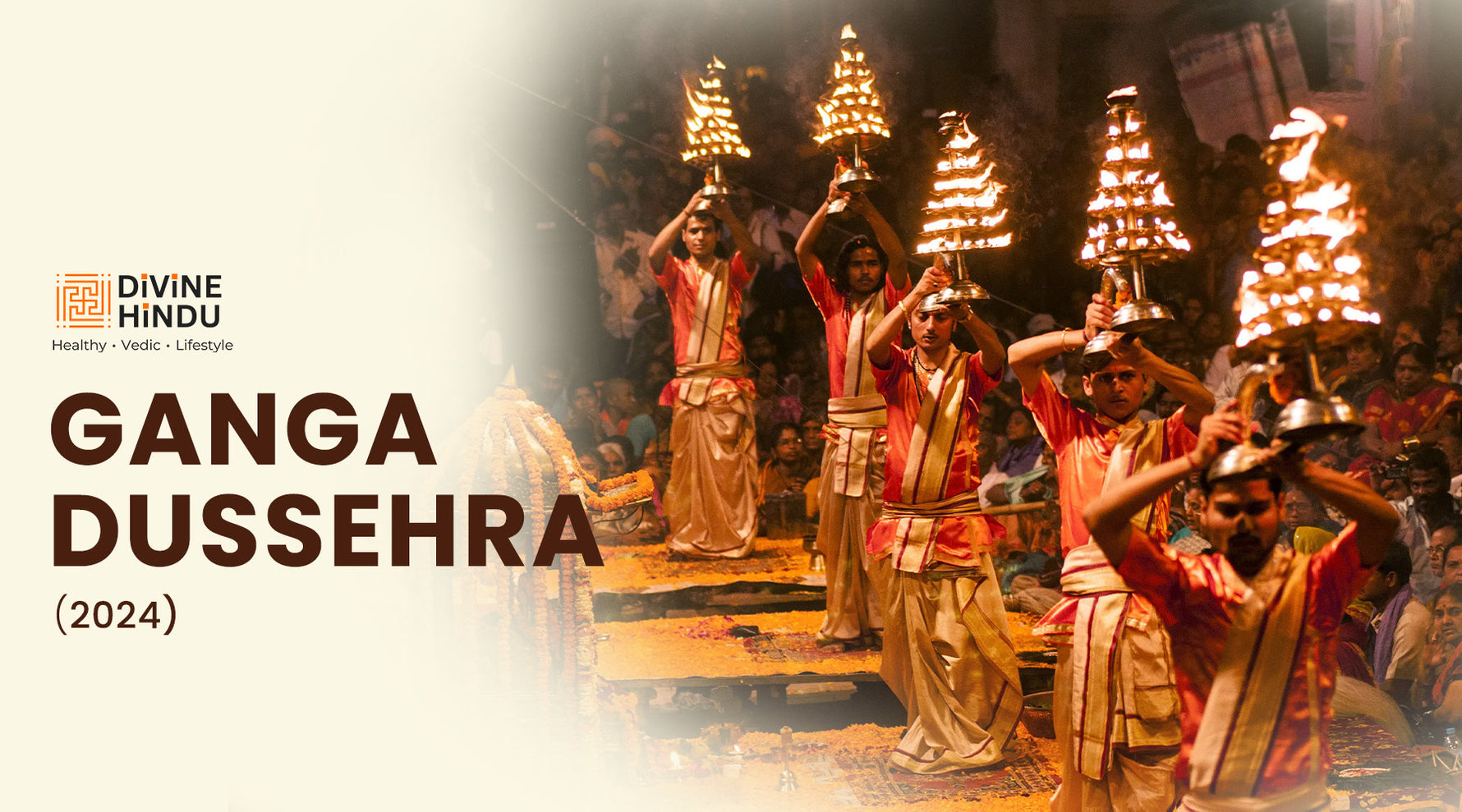 Ganga Dussehra 2024: Celebrating the Divine Essence of the Ganges