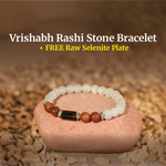 Taurus (Vrishabh Rashi) Bracelet with FREE Raw Selenite Plate